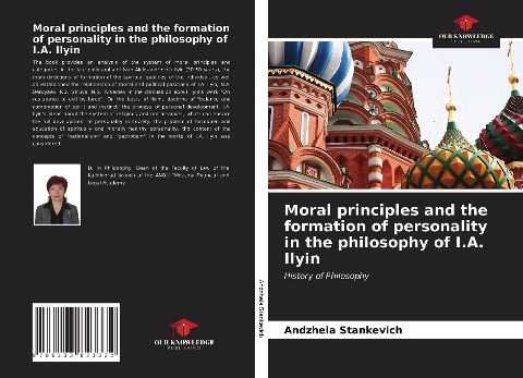 Moral principles and the formation of personality in the philosophy of I.A. Ilyin: History of Philosophy