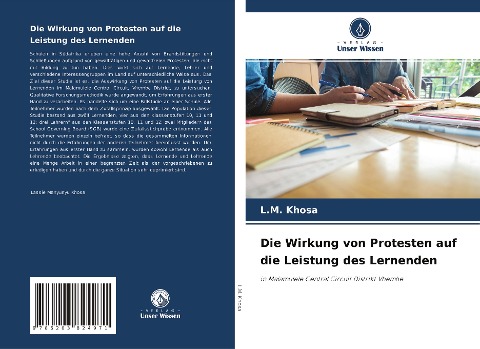 Die Wirkung von Protesten auf die Leistung des Lernenden: in Malamulele Central Circuit Distrikt Vhembe