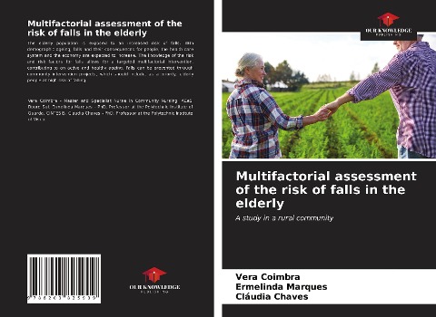 Multifactorial assessment of the risk of falls in the elderly: A study in a rural community