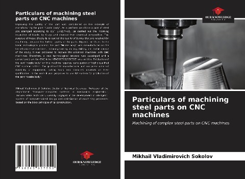 Particulars of machining steel parts on CNC machines: Machining of complex steel parts on CNC machines