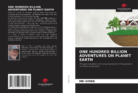 ONE HUNDRED BILLION ADVENTURES ON PLANET EARTH: The wise habitation of a reasoned share of the planet in the third millennium