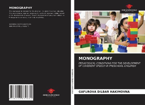 MONOGRAPHY: PEDAGOGICAL CONDITIONS FOR THE DEVELOPMENT OF COHERENT SPEECH IN PRESCHOOL CHILDREN