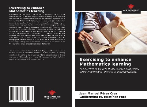Exercising to enhance Mathematics learning: The exercise of 1st year students of the pedagogical career Mathematics - Physics to enhance learning.