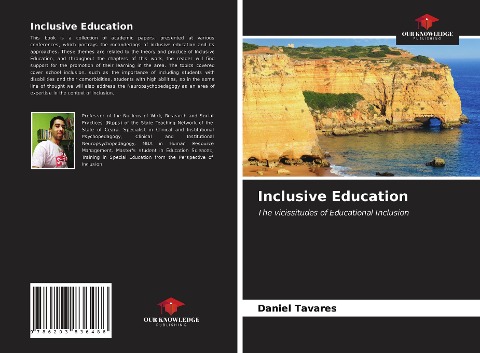 Inclusive Education: The vicissitudes of Educational Inclusion