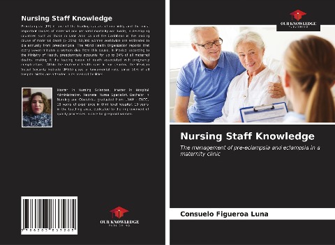 Nursing Staff Knowledge: The management of pre-eclampsia and eclampsia in a maternity clinic