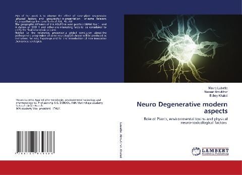 Neuro Degenerative modern aspects: Role of Plants, environmental toxins and physical neuro-toxicological factors