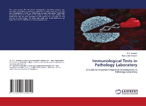 Immunological Tests in Pathology Laboratory: A Guide to Important Important Investigations in Pathology Laboratory