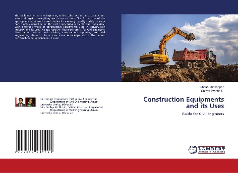 Construction Equipments and its Uses: Guide for Civil Engineers