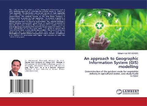 An approach to Geographic Information System (GIS) modelling: Determination of the quickest route for vegetables delivery in agricultural sector, case study Kuala Lumpur
