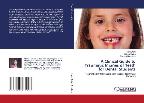 A Clinical Guide to Traumatic Injuries of Teeth for Dental Students: Traumatic Dental Injuries with Current Treatment Concepts