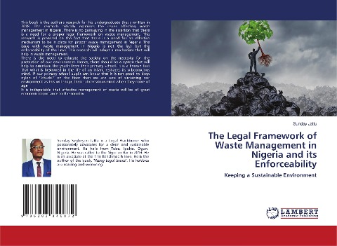 The Legal Framework of Waste Management in Nigeria and its Enforceability: Keeping a Sustainable Environment