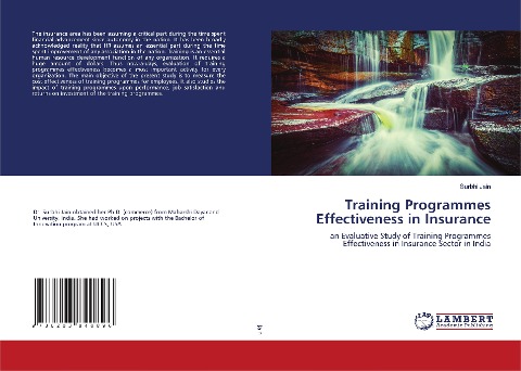 Training Programmes Effectiveness in Insurance: an Evaluative Study of Training Programmes Effectiveness in Insurance Sector in India