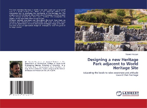 Designing a new Heritage Park adjacent to World Heritage Site: Educating the locals to raise awareness and attitude toward their heritage