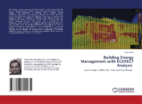 Building Energy Management with ECOTECT Analysis: Case Studies in Mild, Hot, Cold and Dry Climate
