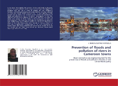 Prevention of floods and pollution of rivers in Cameroon towns: River contract as an engineering tool for the prevention of floods and pollution of rivers in the Limbe Municipality