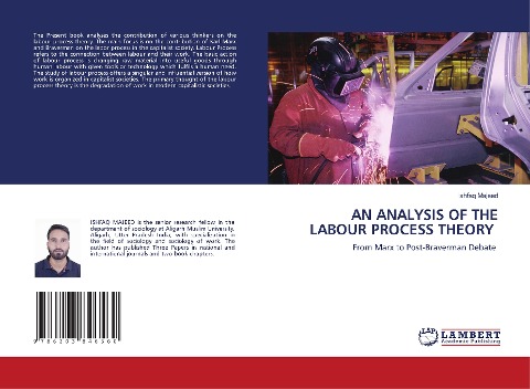 AN ANALYSIS OF THE LABOUR PROCESS THEORY: From Marx to Post-Braverman Debate