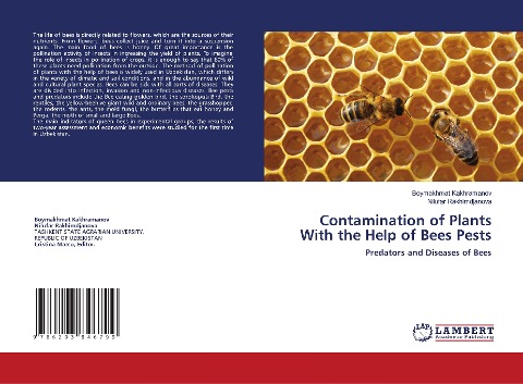 Contamination of Plants With the Help of Bees Pests: Predators and Diseases of Bees