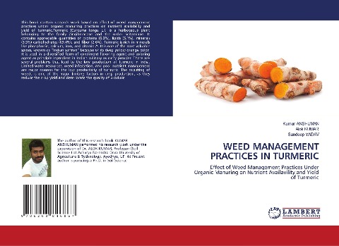 WEED MANAGEMENT PRACTICES IN TURMERIC: Effect of Weed Management Practices Under Organic Manuring on Nutrient Availavility and Yield of Turmeric