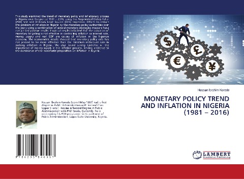 MONETARY POLICY TREND AND INFLATION IN NIGERIA (1981 - 2016)