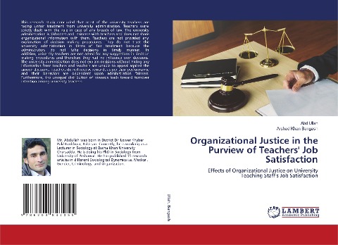 Organizational Justice in the Purview of Teachers Job Satisfaction: Effects of Organizational Justice on University Teaching Staffs Job Satisfaction