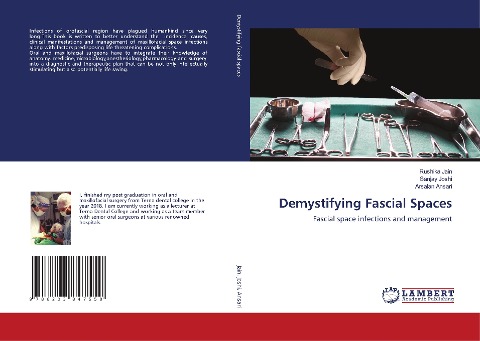 Demystifying Fascial Spaces: Fascial space infections and management