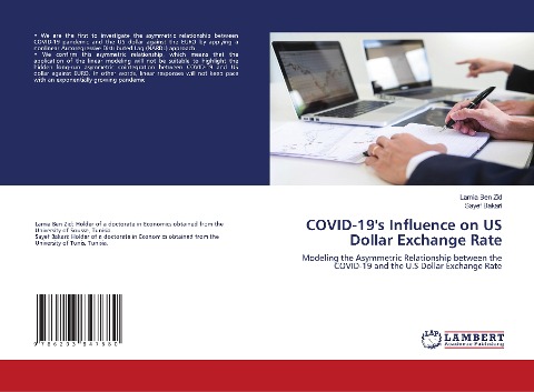 COVID-19s Influence on US Dollar Exchange Rate: Modeling the Asymmetric Relationship between the COVID-19 and the U.S Dollar Exchange Rate