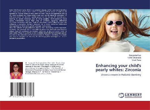 Enhancing your childs pearly whites: Zirconia: Zirconia crowns in Pediatric Dentistry