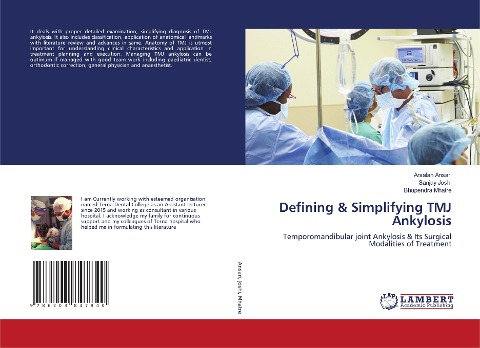 Defining & Simplifying TMJ Ankylosis: Temporomandibular joint Ankylosis & Its Surgical Modalities of Treatment