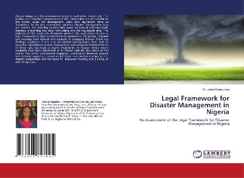 Legal Framework for Disaster Management in Nigeria: An Assessment of the Legal Framework for Disaster Management in Nigeria