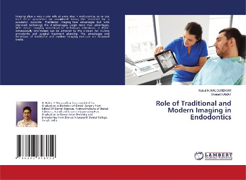 Role of Traditional and Modern Imaging in Endodontics