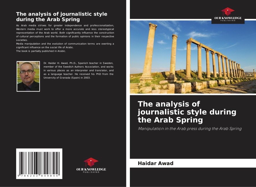 The analysis of journalistic style during the Arab Spring: Manipulation in the Arab press during the Arab Spring