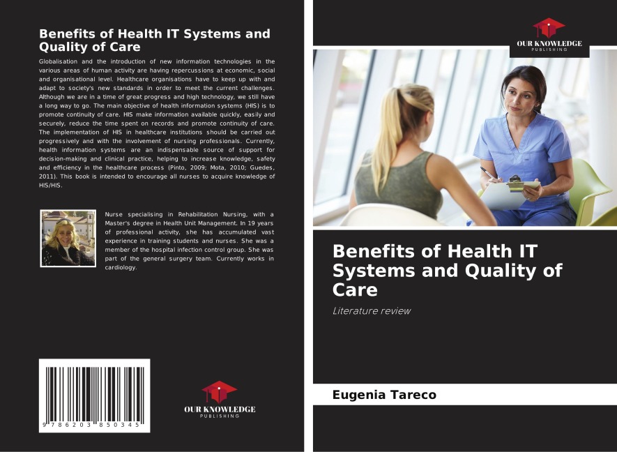 Benefits of Health IT Systems and Quality of Care: Literature review
