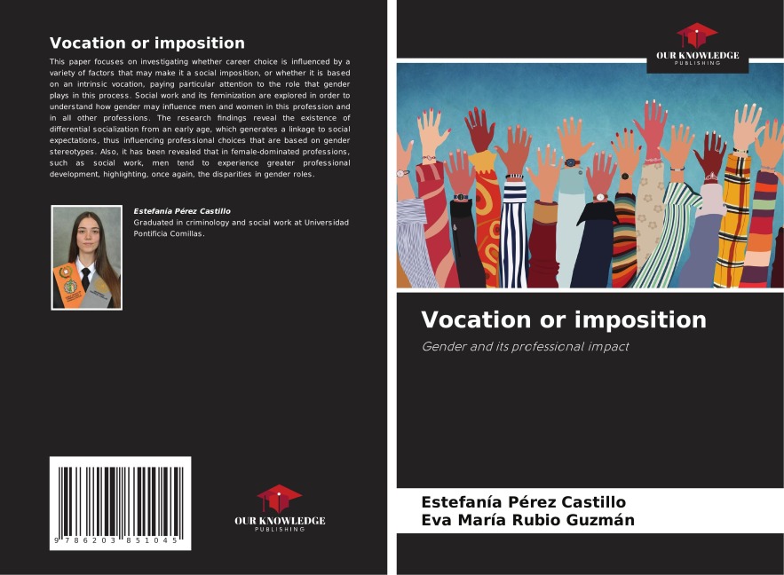 Vocation or imposition: Gender and its professional impact