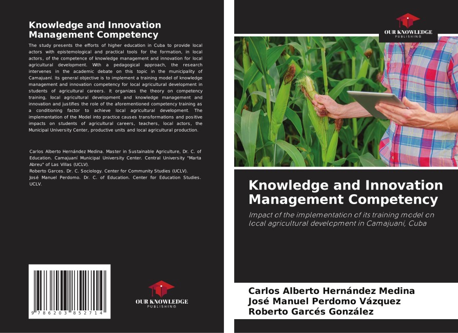 Knowledge and Innovation Management Competency: Impact of the implementation of its training model on local agricultural development in Camajuaní, Cuba