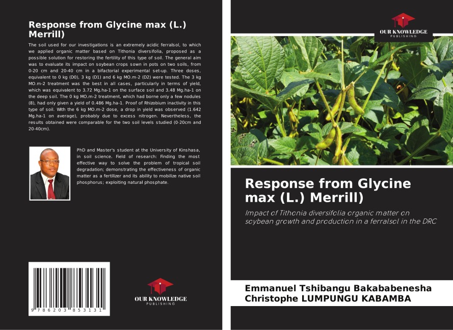 Response from Glycine max (L.) Merrill): Impact of Tithonia diversifolia organic matter on soybean growth and production in a ferralsol in the DRC