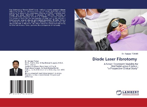 Diode Laser Fibrotomy: A Newer Treatment Modality forOral Submucous Fibrosis :a Prospective Clinical Study