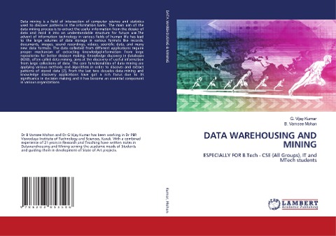 DATA WAREHOUSING AND MINING: ESPECIALLY FOR B.Tech - CSE (All Groups), IT and MTech students