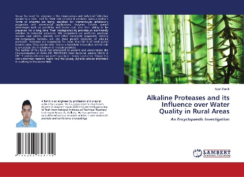 Alkaline Proteases and its Influence over Water Quality in Rural Areas: An Encyclopaedic Investigation