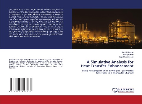 A Simulative Analysis for Heat Transfer Enhancement: Using Rectangular Wing & Winglet Type Vortex Generator in a Triangular Channel