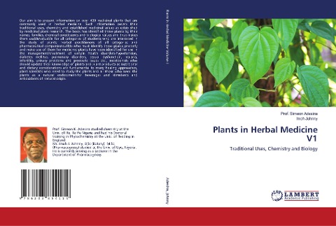 Plants in Herbal Medicine V1: Traditional Uses, Chemistry and Biology