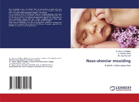Naso-alveolar moulding: A stitch in time saves nine