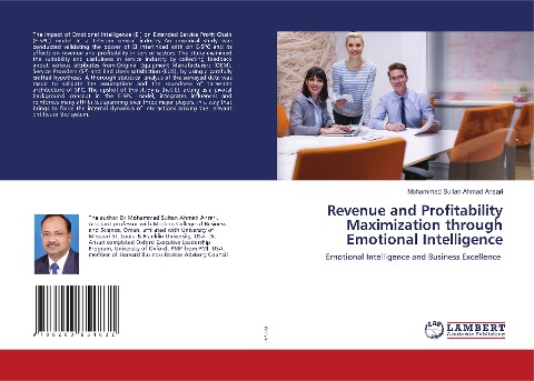 Revenue and Profitability Maximization through Emotional Intelligence: Emotional Intelligence and Business Excellence