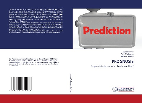 PROGNOSIS: Prognosis-before or After Treatment Plan?