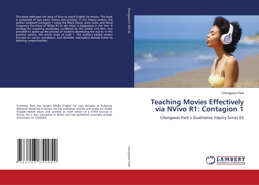 Teaching Movies Effectively via NVivo R1: Contagion 1: Chongwon Parks Qualitative Inquiry Series 63