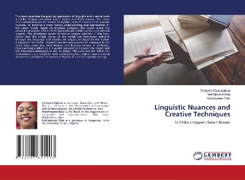 Linguistic Nuances and Creative Techniques: In Chika Unigwe's Select Novels