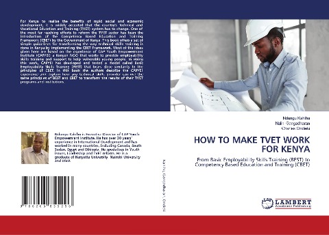 HOW TO MAKE TVET WORK FOR KENYA: From Basic Employability Skills Training (BEST) to Competency Based Education and Training (CBET)