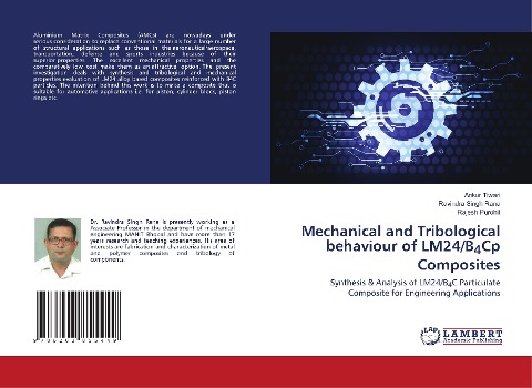 Mechanical and Tribological behaviour of LM24/B4Cp Composites: Synthesis & Analysis of LM24/B4C Particulate Composite for Engineering Applications