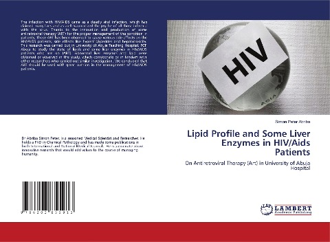Lipid Profile and Some Liver Enzymes in HIV/Aids Patients: On Antiretroviral Therapy (Art) in University of Abuja Hospital