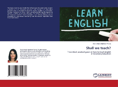 Shall we teach?: Theoretical-practical guide on how to teach English in Secondary Education