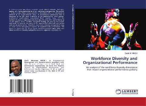 Workforce Diversity and Organizational Performance: An analysis of the workforce diversity dimensions that impact organizational performance globally